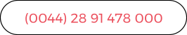 (0044) 28 91 478 000