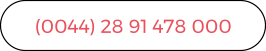(0044) 28 91 478 000